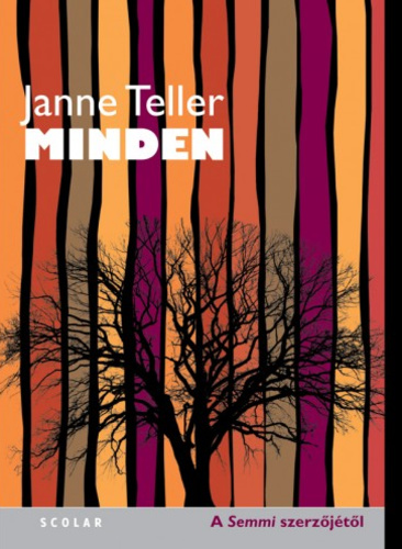 Janne Teller Minden
